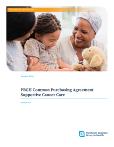 PBGH Supportive Cancer Care Common Purchasing Agreement